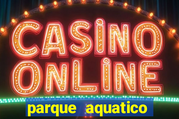 parque aquatico aguas claras feira de santana bahia